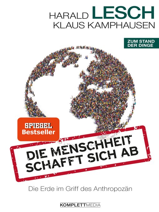 Title details for Die Menschheit schafft sich ab by Harald Lesch - Available